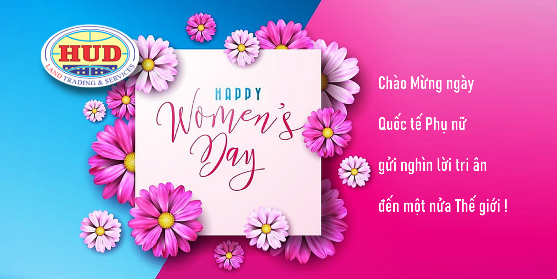 NGÀY QUỐC TẾ PHỤ NỮ 8/3 TẠI CÔNG TY CP HUDLAND THƯƠNG MẠI VÀ DỊCH VỤ